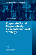 Corporate Social Responsibility as an International Strategy