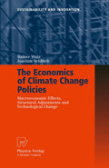 The Economics of Climate Change Policies