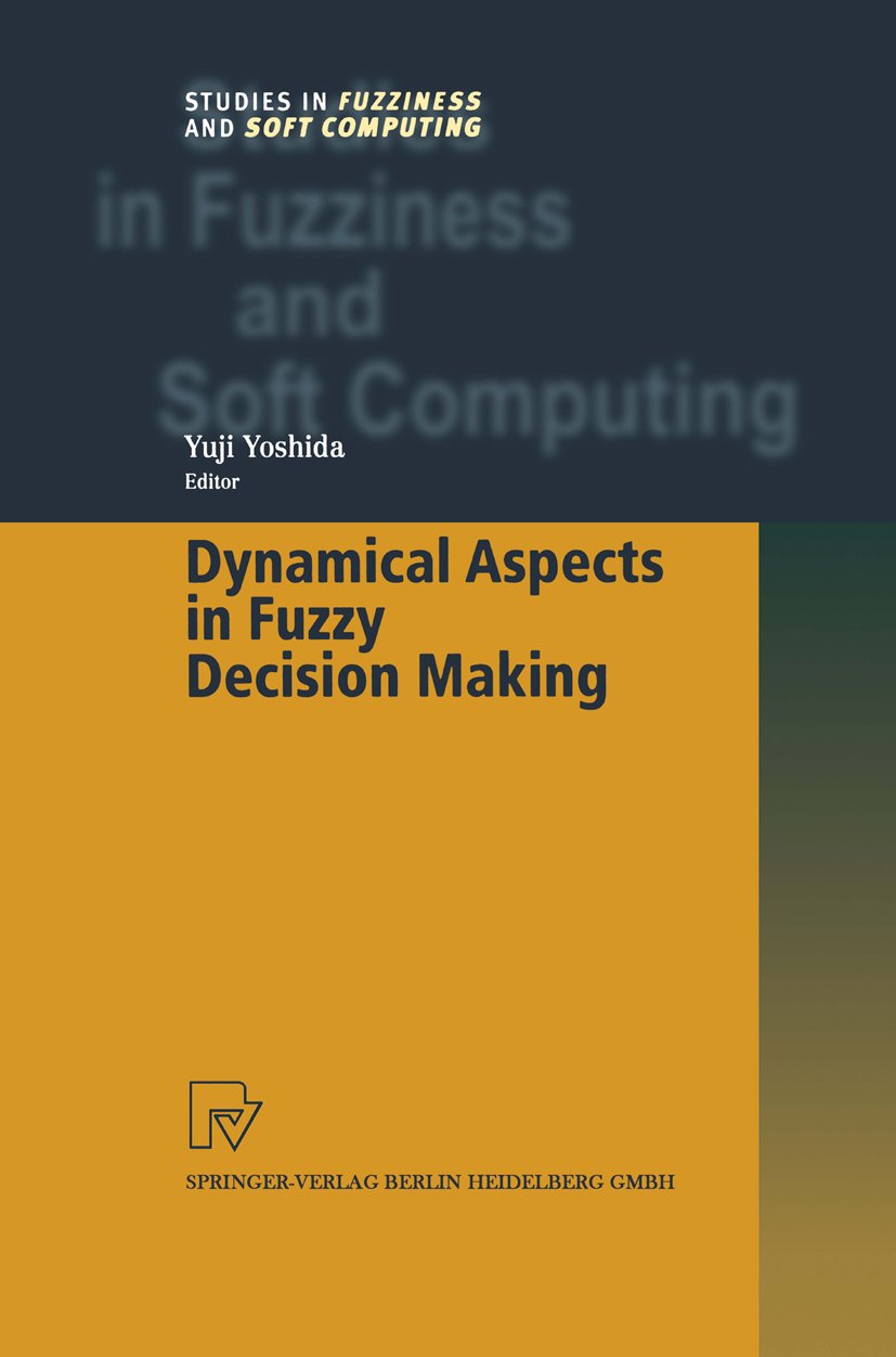 Studies in Fuzziness and Soft Computing