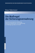 Die Maßregel der Sicherungsverwahrung