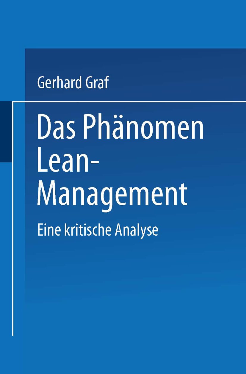 Das Phänomen Lean Management