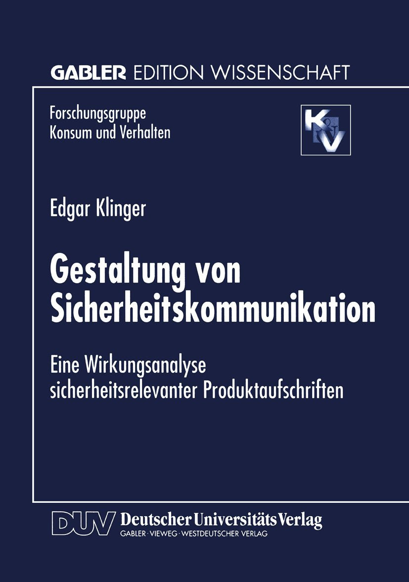Forschungsgruppe Konsum und Verhalten: Eine Wirkungsanalyse sicherheitsrelevanter Produktaufschriften