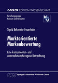 Forschungsgruppe Konsum und Verhalten: Eine konsumenten- und unternehmensbezogene Betrachtung