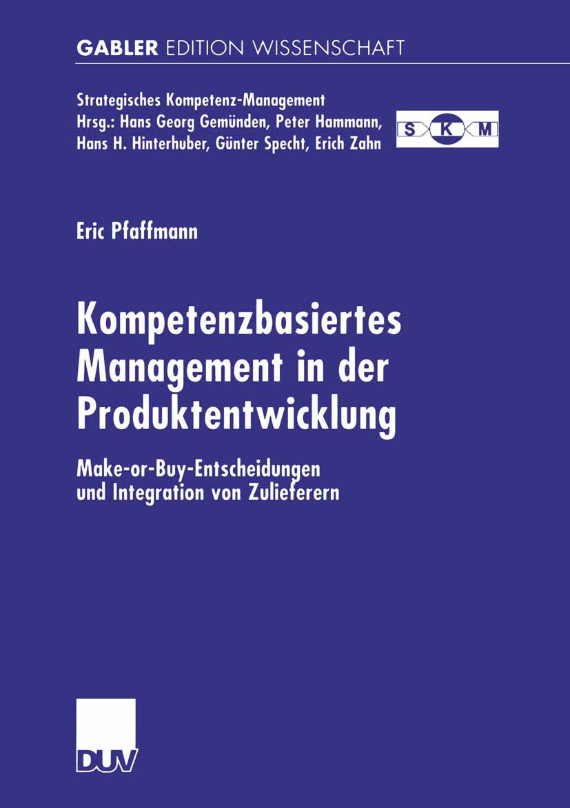 Strategisches Kompetenz-Management: Make-or-Buy-Entscheidungen und Integration von Zulieferern