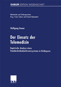 Der Einsatz der Telemedizin