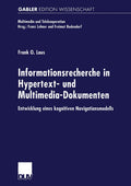 Informationsrecherche in Hypertext- und Multimedia-Dokumenten