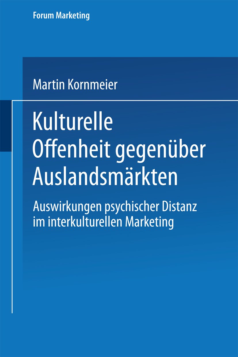 Forum Marketing: Auswirkungen psychischer Distanz im interkulturellen Marketing