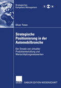 Strategisches Kompetenz-Management: Der Einsatz von virtueller Produktentwicklung und Wertschöpfungsnetzwerken