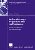 Kaufentscheidungsprognose auf Basis von Befragungen