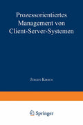 Prozessorientiertes Management von Client-Server-Systemen