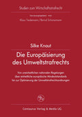 Die Europäisierung des Umweltstrafrechts