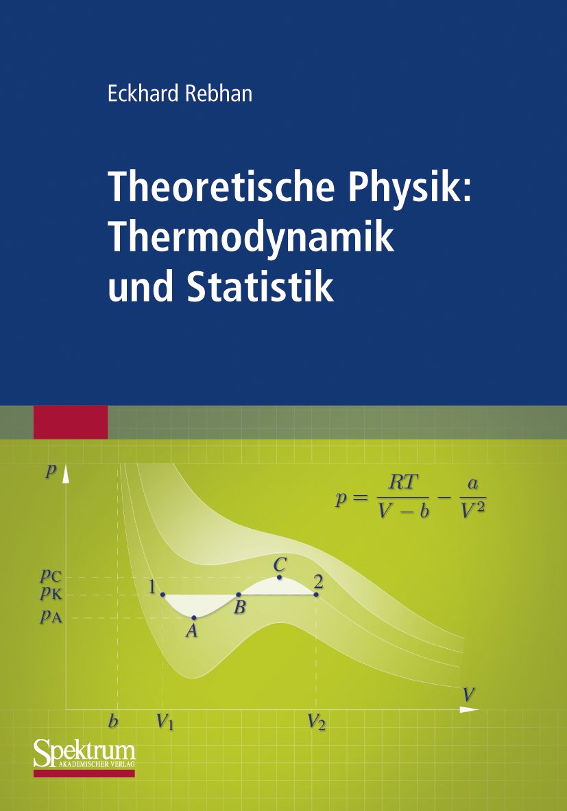 Theoretische Physik: Thermodynamik und Statistik