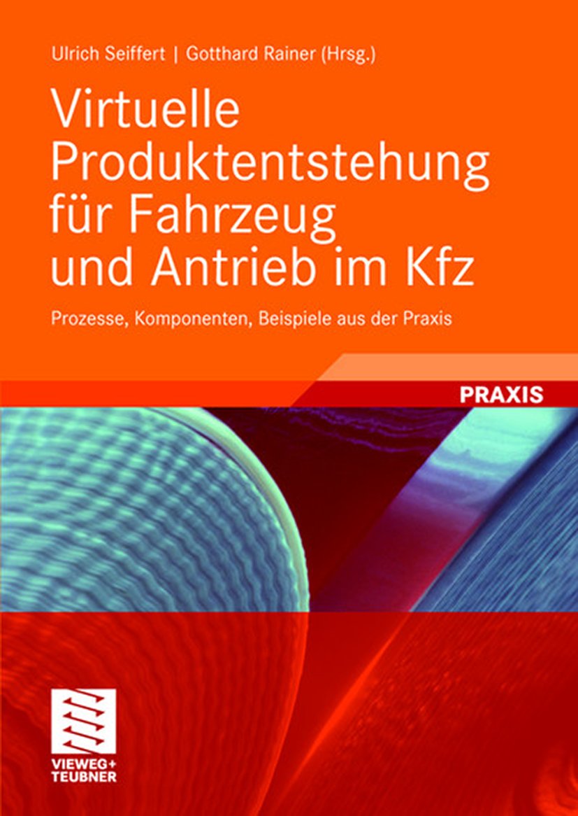 ATZ/MTZ-Fachbuch: Prozesse, Komponenten, Beispiele aus der Praxis