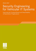 Security Engineering for Vehicular IT Systems