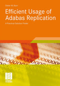 Efficient Usage of Adabas Replication
