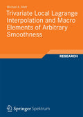 Trivariate Local Lagrange Interpolation and Macro Elements of Arbitrary Smoothness