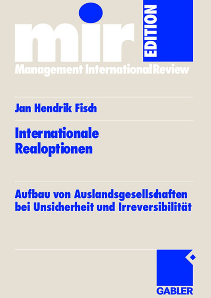 mir-Edition: Aufbau von Auslandsgesellschaften bei Unsicherheit und Irreversibilität