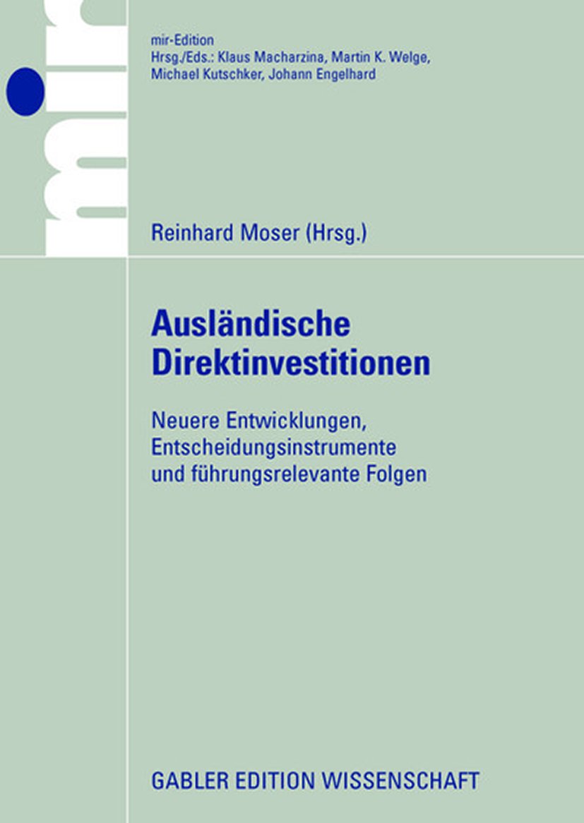 mir-Edition: Neuere Entwicklungen, Entscheidungsinstrumente und führungsrelevante Folgen