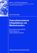 Unternehmensinterne Erfolgsfaktoren von Markentransfers