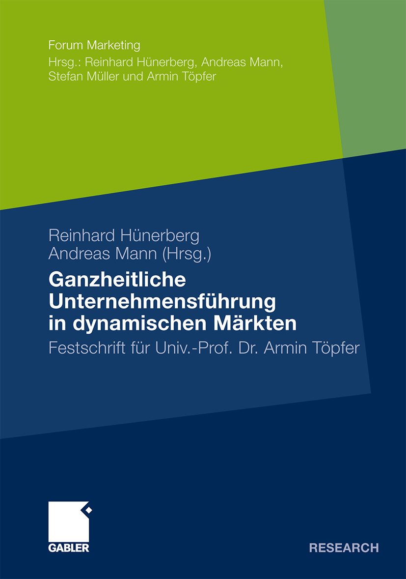 Forum Marketing: Festschrift für Univ.-Prof. Dr. Armin Töpfer