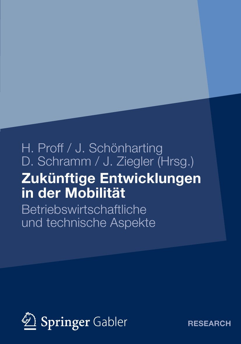 Zukünftige Entwicklungen in der Mobilität: Betriebswirtschaftliche und technische Aspekte