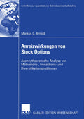 Anreizwirkungen von Stock Options