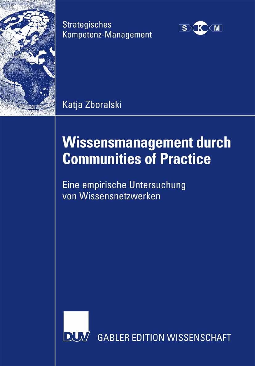 Strategisches Kompetenz-Management: Eine empirische Untersuchung von Wissensnetzwerken