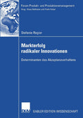 Markterfolg radikaler Innovationen