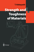 Strength and Toughness of Materials