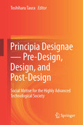 Principia Designae － Pre-Design, Design, and Post-Design