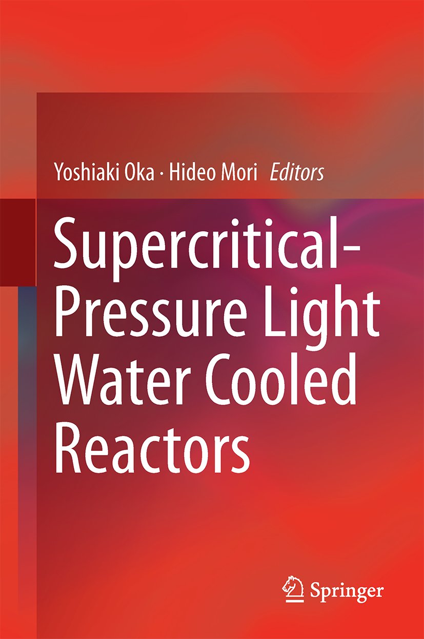 Supercritical-Pressure Light Water Cooled Reactors