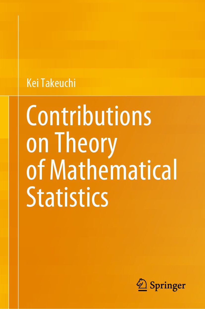 Contributions on Theory of Mathematical Statistics