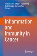 Inflammation and Immunity in Cancer