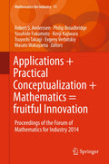 Applications + Practical Conceptualization + Mathematics = fruitful Innovation