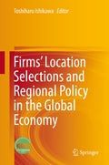 Firms’ Location Selections and Regional Policy in the Global Economy