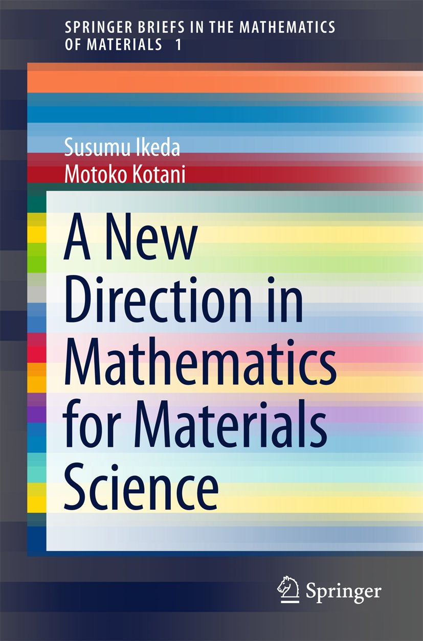 SpringerBriefs in the Mathematics of Materials