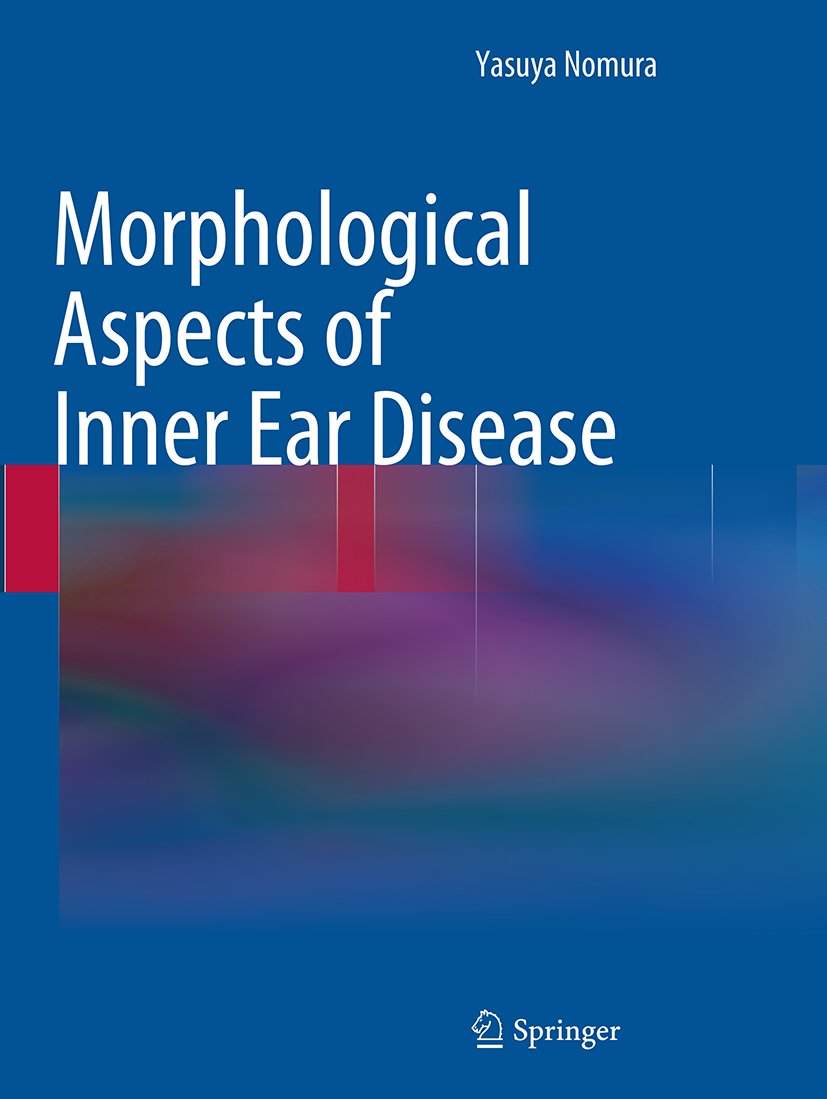 Morphological Aspects of Inner Ear Disease