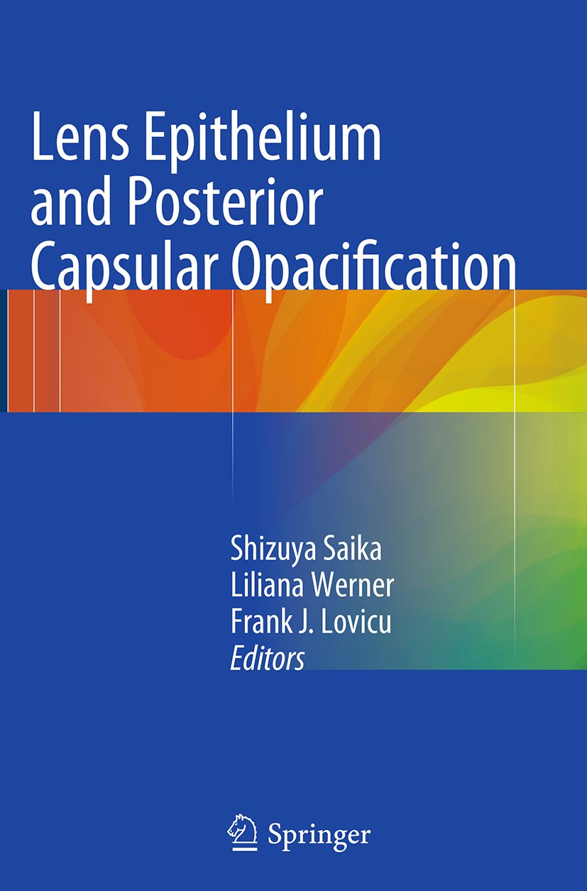 Lens Epithelium and Posterior Capsular Opacification