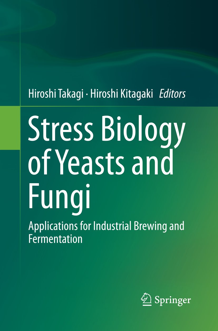 Stress Biology of Yeasts and Fungi