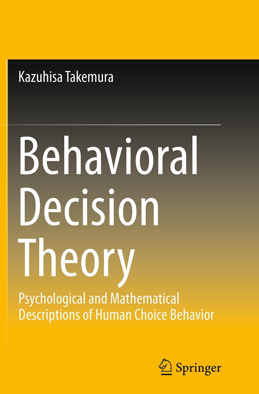 Behavioral Decision Theory