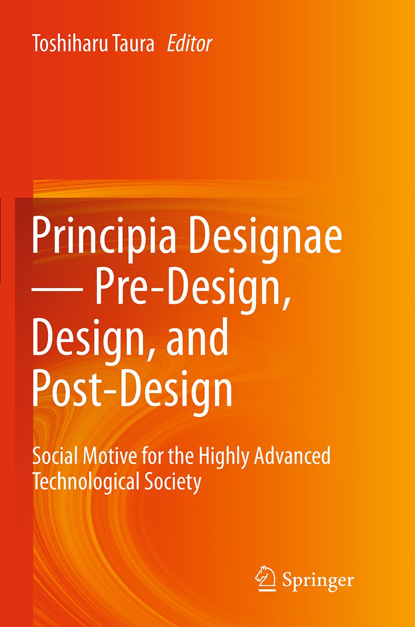 Principia Designae － Pre-Design, Design, and Post-Design