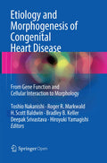 Etiology and Morphogenesis of Congenital Heart Disease