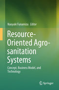 Resource-Oriented Agro-sanitation Systems
