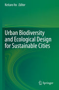 Urban Biodiversity and Ecological Design for Sustainable Cities