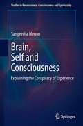 Studies in Neuroscience, Consciousness and Spirituality