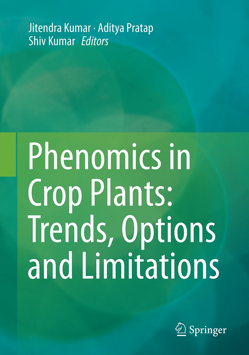 Phenomics in Crop Plants: Trends, Options and Limitations