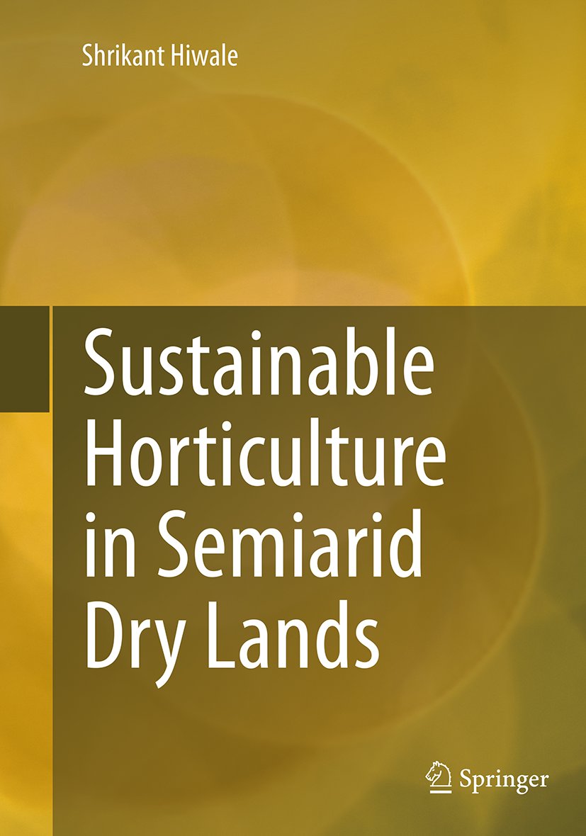 Sustainable Horticulture in Semiarid Dry Lands