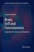 Studies in Neuroscience, Consciousness and Spirituality