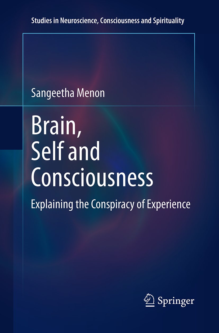 Studies in Neuroscience, Consciousness and Spirituality