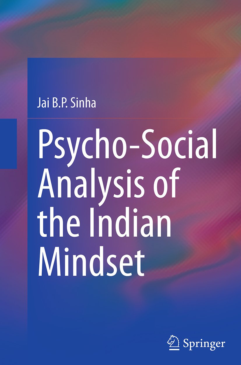 Psycho-Social Analysis of the Indian Mindset